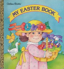 My Easter Book (Golden Naptime Tale)