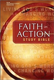 Faith In Action Study Bible: Living God's Word In The Changing World (New International Version)