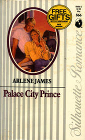 Palace City Prince (Silhouette Romance, No 866)