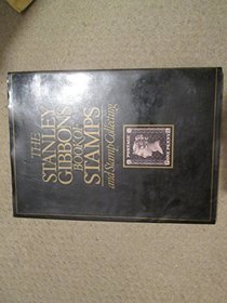 THE STANLEY GIBBONS BOOK OF STAMPS: AND STAMP COLLECTING