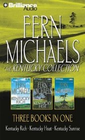 Fern Michaels Collection 2: Kentucky Rich / Kentucky Heat / Kentucky Sunrise (Audio Cassette) (Abridged)