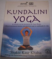 Kundalini Yoga (Spanish Language Edition) (Whole Way Library.)