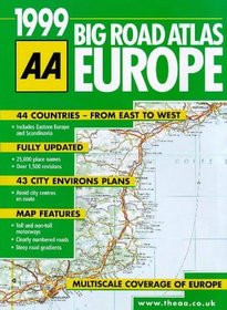 Big Road Atlas Europe 1999 (AA Atlases)