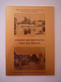 Sunbury and Shepperton Past and Present