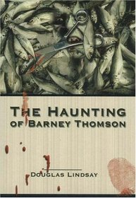 The Haunting of Barney Thomson (Barney Thomson Crime Series) (Barney Thomson Crime Series)