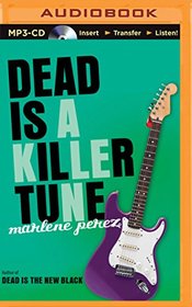 Dead Is a Killer Tune (Dead Is Series)