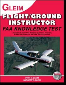 Flight/ Ground Instructor FAA Knowledge Test, 2011 Edition