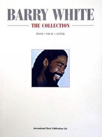 Barry White: The Collection: (Piano, Vocal, Guitar)