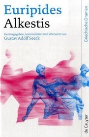 Alkestis (Griechische Dramen) (German Edition)