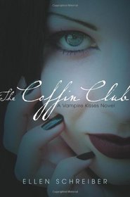 The Coffin Club (Vampire Kisses, Bk 5)