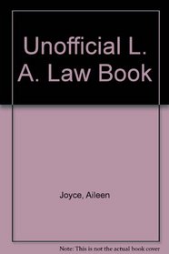 Unofficial L. A. Law Book