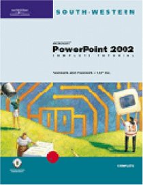 Microsoft PowerPoint 2002: Complete Tutorial