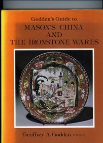 Godden's Guide to Mason's China and the Ironstone Wares