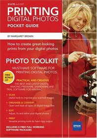 Printing Digital Photos: How to Create Great-looking Prints from your Digital Photos (Media Publishing Pocket Guide)