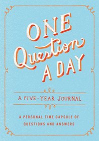 One Question a Day: A Five-Year Journal