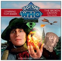 Doctor Who: Serpent Crest: the Broken Crown (Dr Who)