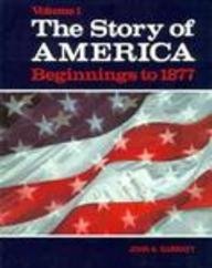 Story of America (Story of America Beginnings to 1877)