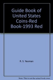 Guide Book of United States Coins-Red Book-1993 Red (Guide Book of U.S. Coins: The Official Redbook (Hardcover))