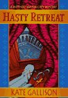 Hasty Retreat  (Mother Lavinia Grey, Bk 4)