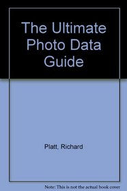 The Ultimate Photo Data Guide