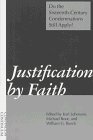Justification by Faith: Do Sixteenth-Century Condemnations Still Apply?