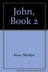 John, Book 2 (Neighborhood Bible Studies)