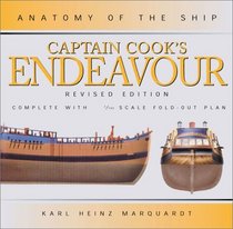 Captain Cook's Endeavour: Revised Edition (Anatomy of the Ship)