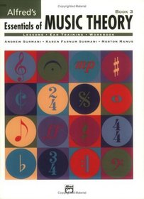 Essentials of Music Theory, Book 3 (Essentials of Music Theory)