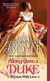 Along Came a Duke (Rhymes with Love, Bk 1)