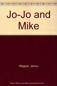 Jo-Jo and Mike