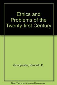 Ethics and Problems of the Twenty-first Century