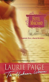 The Unknown Woman (Hotel Marchand, Bk 3)