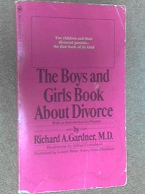 The Boys and Girls Book About Divorce