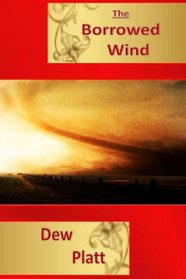 The Borrowed Wind