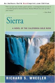 Sierra : A Novel of the California Gold Rush