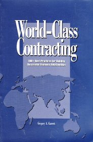 World-class contracting: 100+ best practices for building successful business relationships