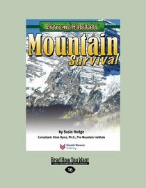 Extreme Habitats: Mountain Survival (EasyRead Large Edition)