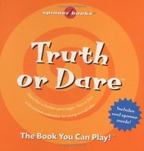 Truth or Dare (Spinner Books)