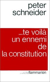 Te voil un ennemi de la Constitution