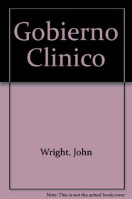 Gobierno Clinico (Spanish Edition)