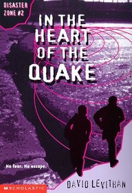 In the Heart of the Quake (Disaster Zone #2)