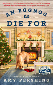 An Eggnog to Die For (Cape Cod Foodie, Bk 2)