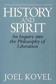 History and Spirit: An Inquiry into the Philosophy of Liberation