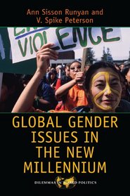 Global Gender Issues in the New Millennium (Dilemmas in World Politics)