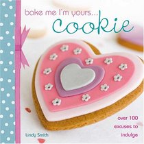 Bake Me I'm Yours... Cookie (Bake Me, I'm Yours...)