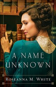 A Name Unknown (Shadows Over England, Bk 1)