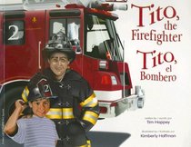 Tito, the Firefighter / Tito, el Bombero