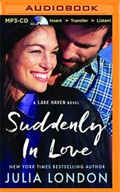 Suddenly in Love (Lake Haven, Bk 1) (Audio MP3 CD) (Unabridged)