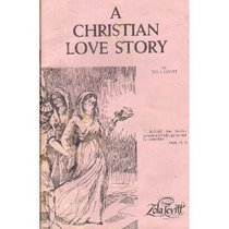 A Christian Love Story