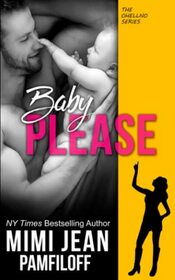 BABY, PLEASE (The OHellNO Series)